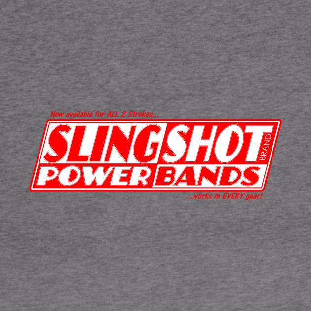Sling Shot Brand Power Bands T-Shirt by JSchuck